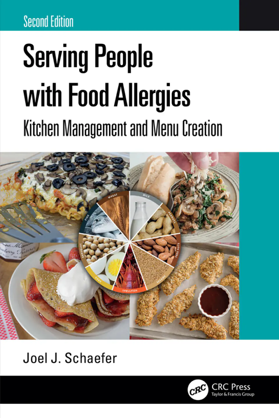 Serving People with Food Allergies: Kitchen Management and Menu Creation 2nd Edition 1