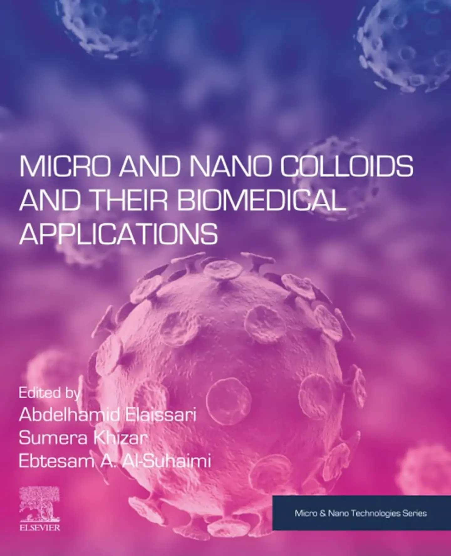Micro and Nano Colloids and Their Biomedical Applications 1