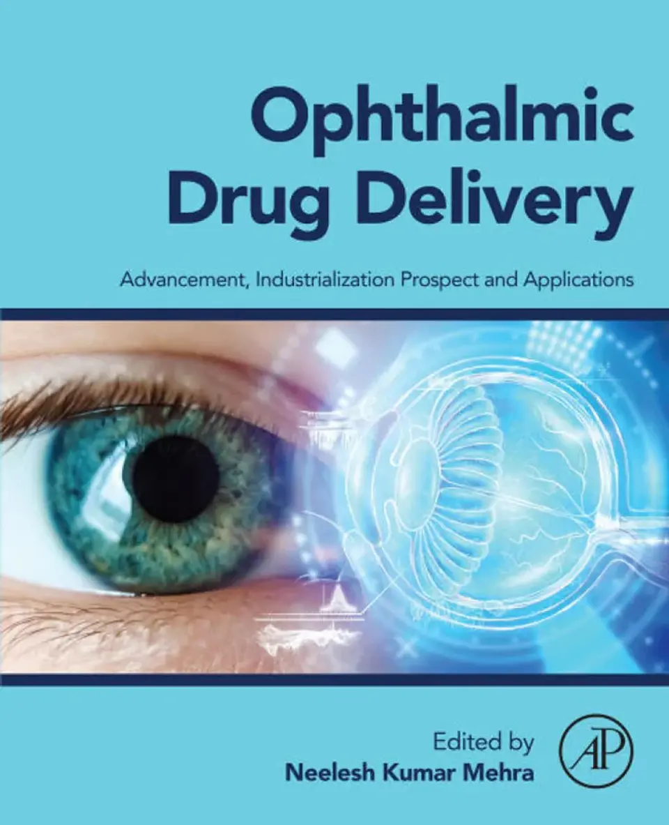 Ophthalmic Drug Delivery: Advancement, Industrialization Prospect and Applications 1