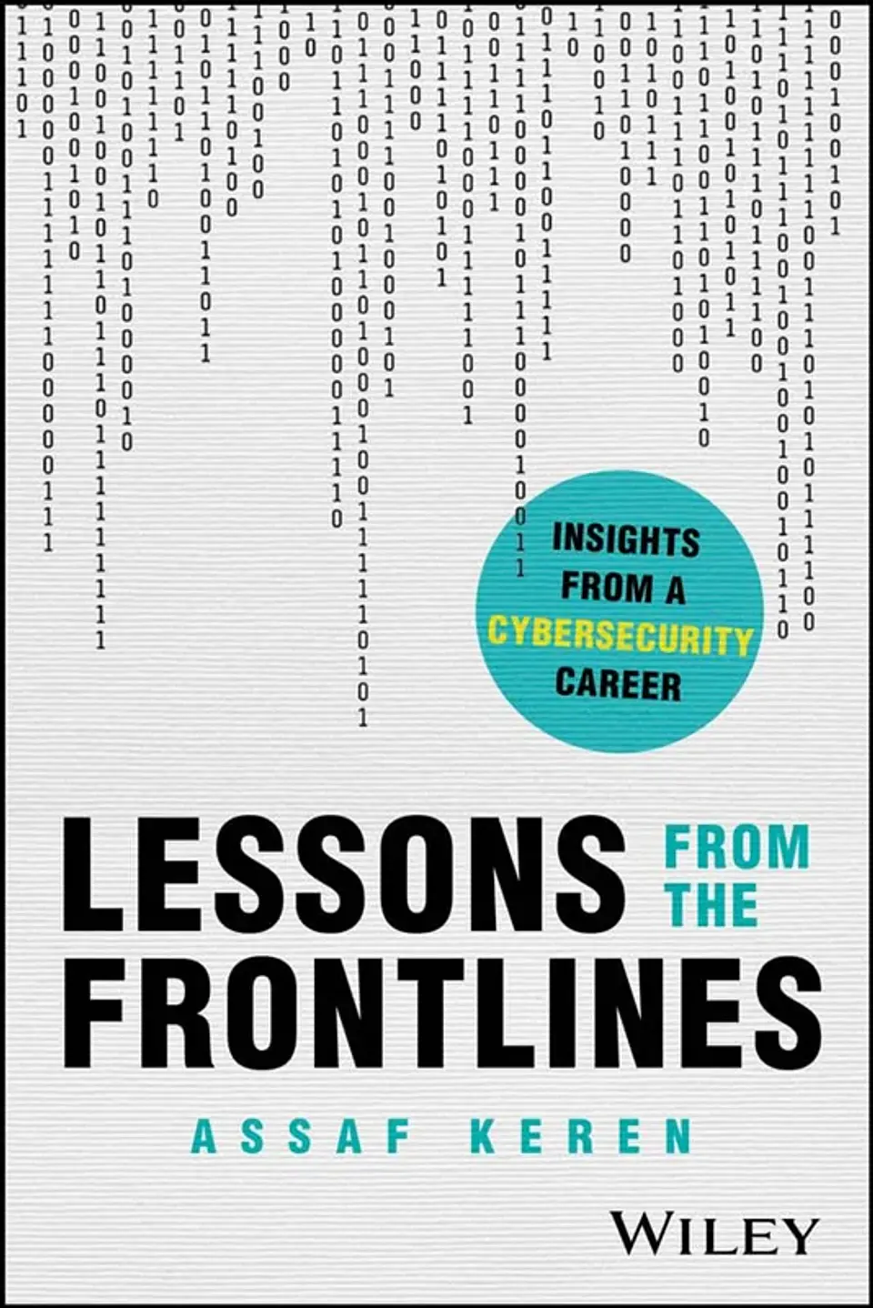 Lessons from the Frontlines: Insights from a Cybersecurity Career 1