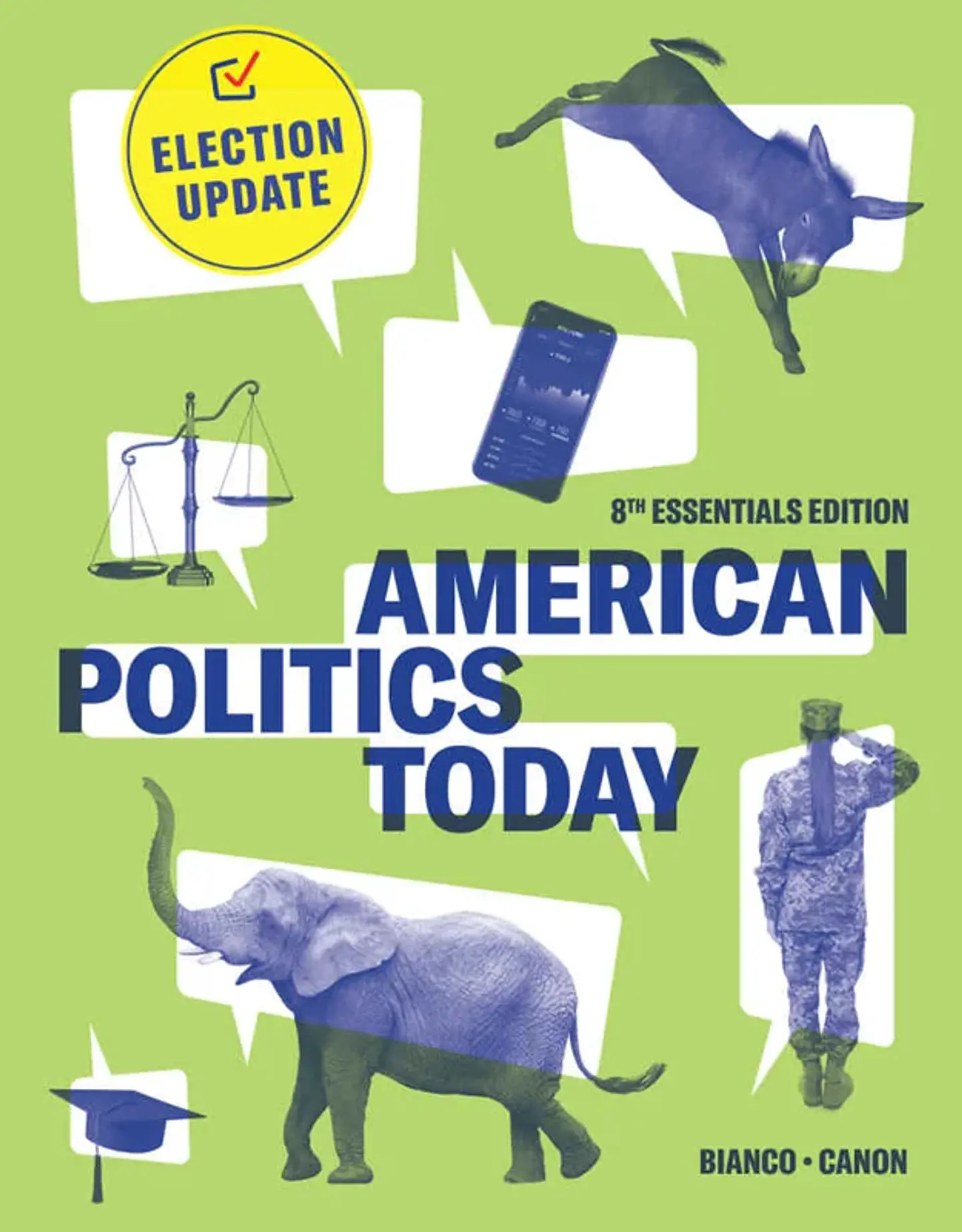 American Politics Today: Election Update 8th Edition 1