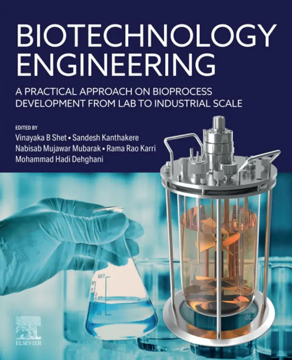 Biotechnology Engineering: A Practical Approach on Bioprocess Development from Lab to Industrial Scale 1