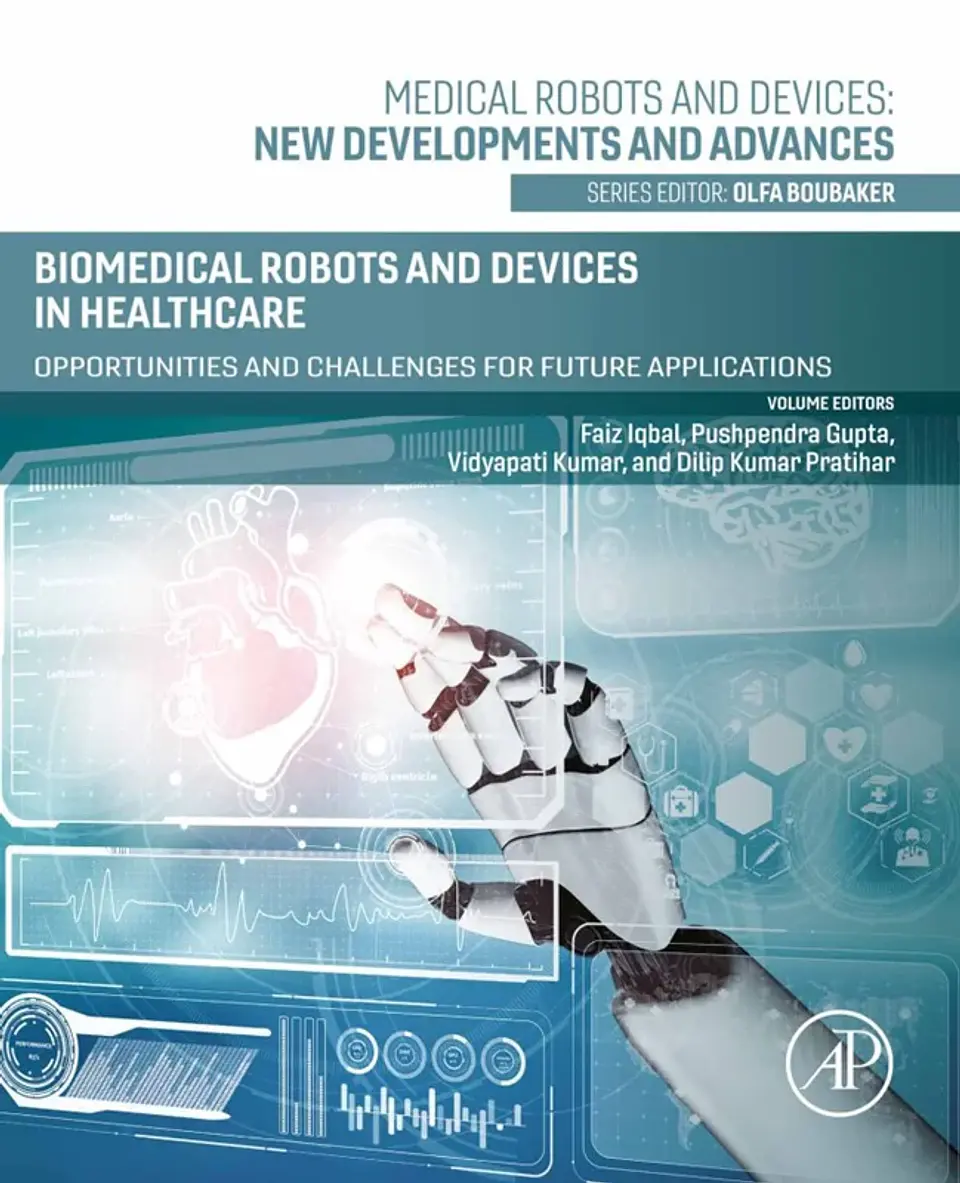 Biomedical Robots and Devices in Healthcare: Opportunities and Challenges for Future Applications 1