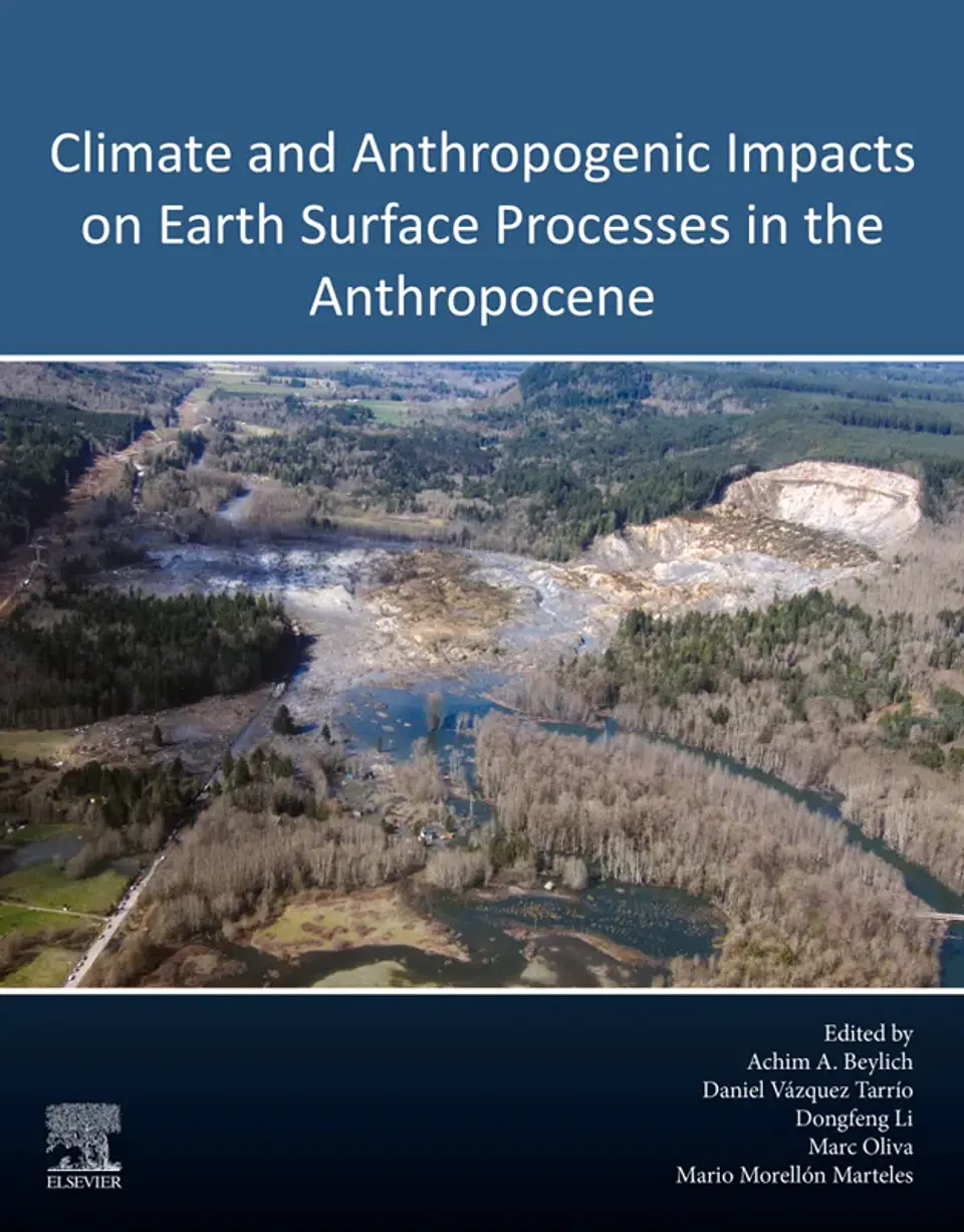 Climate and Anthropogenic Impacts on Earth Surface Processes in the Anthropocene 1