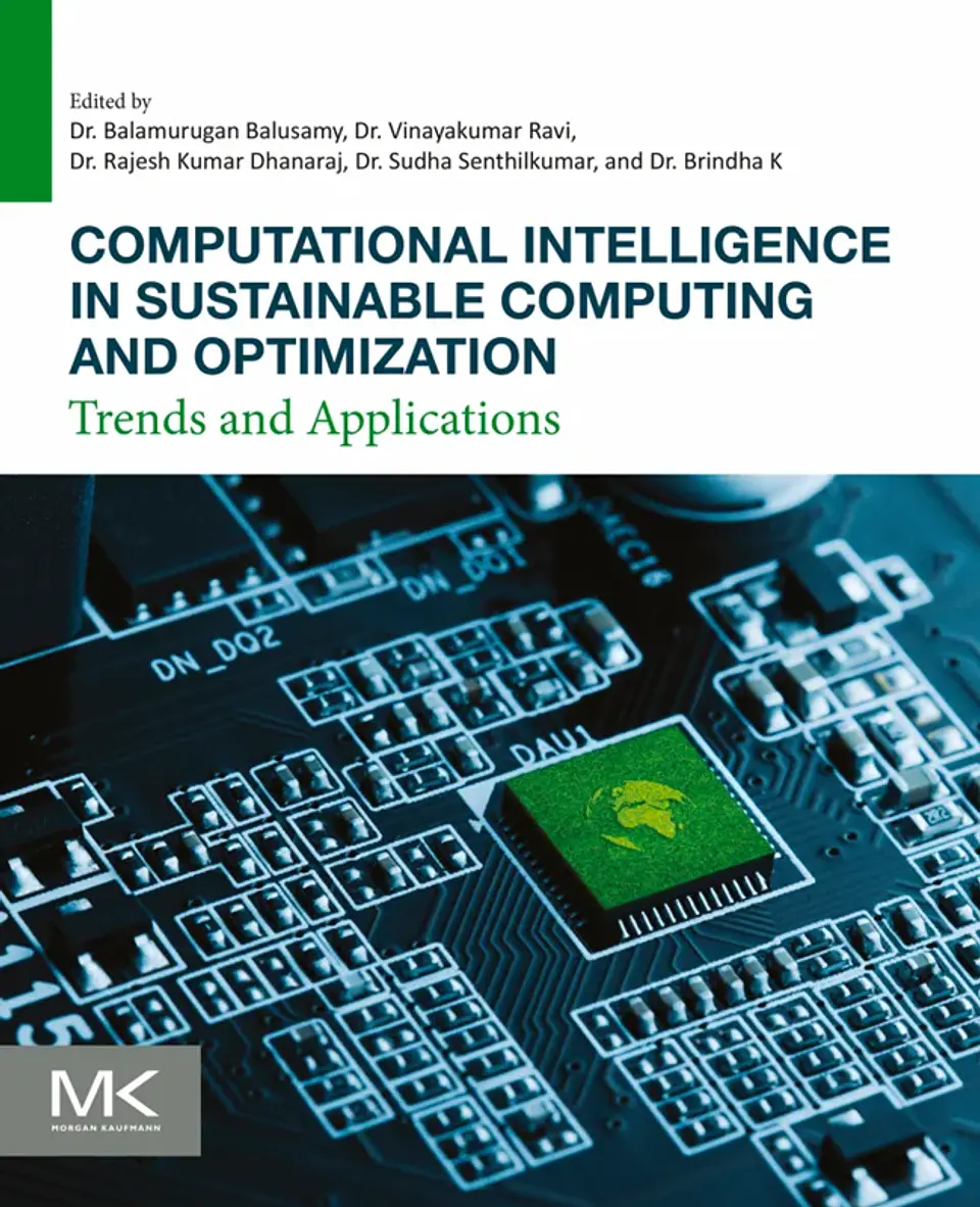 Computational Intelligence in Sustainable Computing and Optimization: Trends and Applications 1