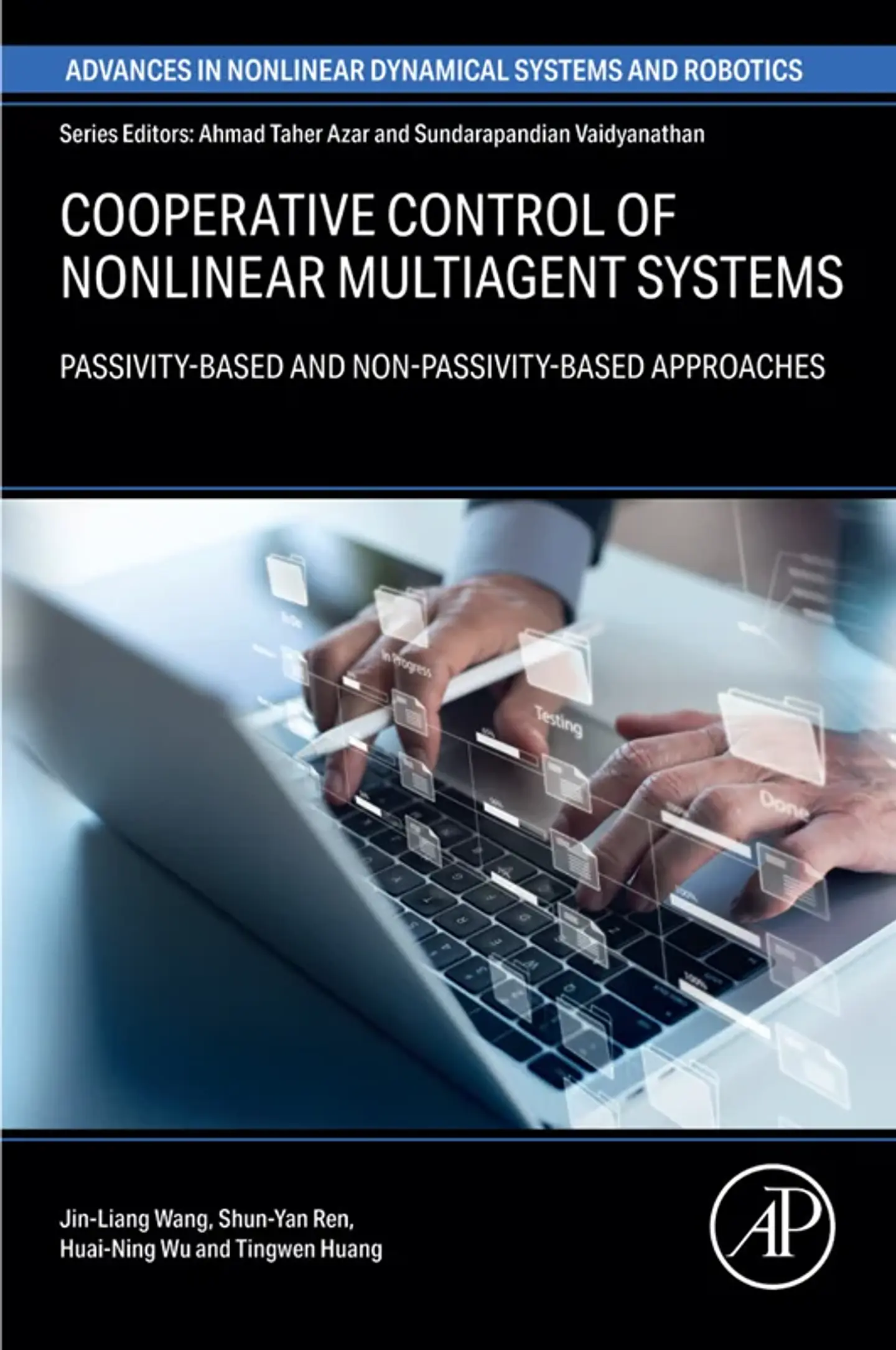 Cooperative Control of Nonlinear Multiagent Systems: Passivity-Based and Non-Passivity-Based Approaches 1