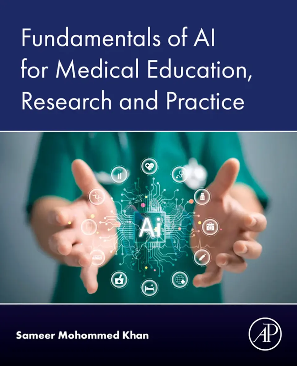 Fundamentals of AI for Medical Education, Research and Practice 1