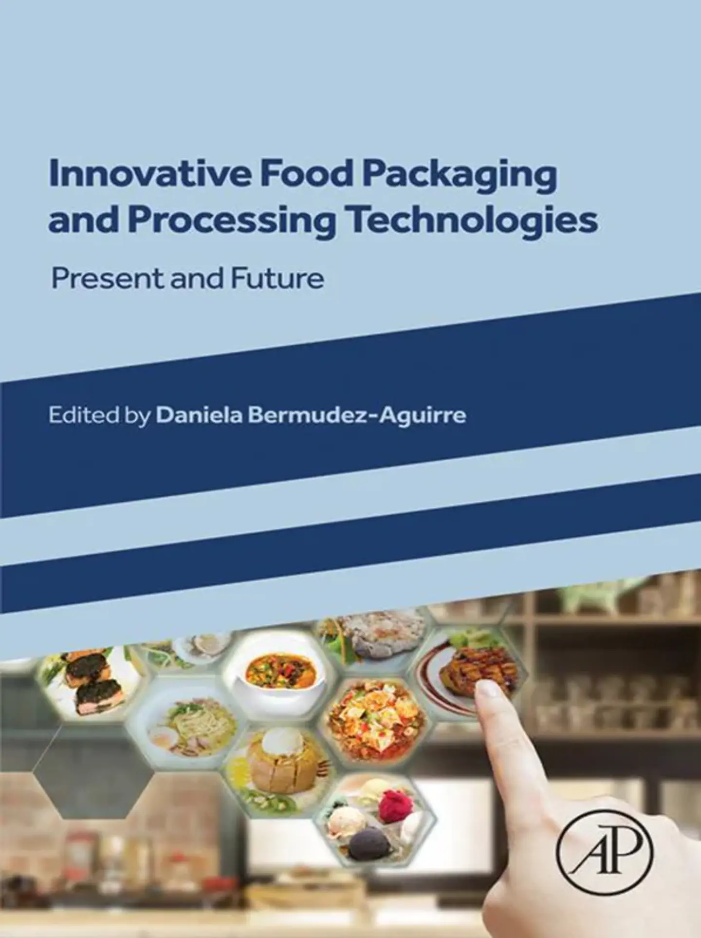 Innovative Food Packaging and Processing Technologies: Present and Future 1