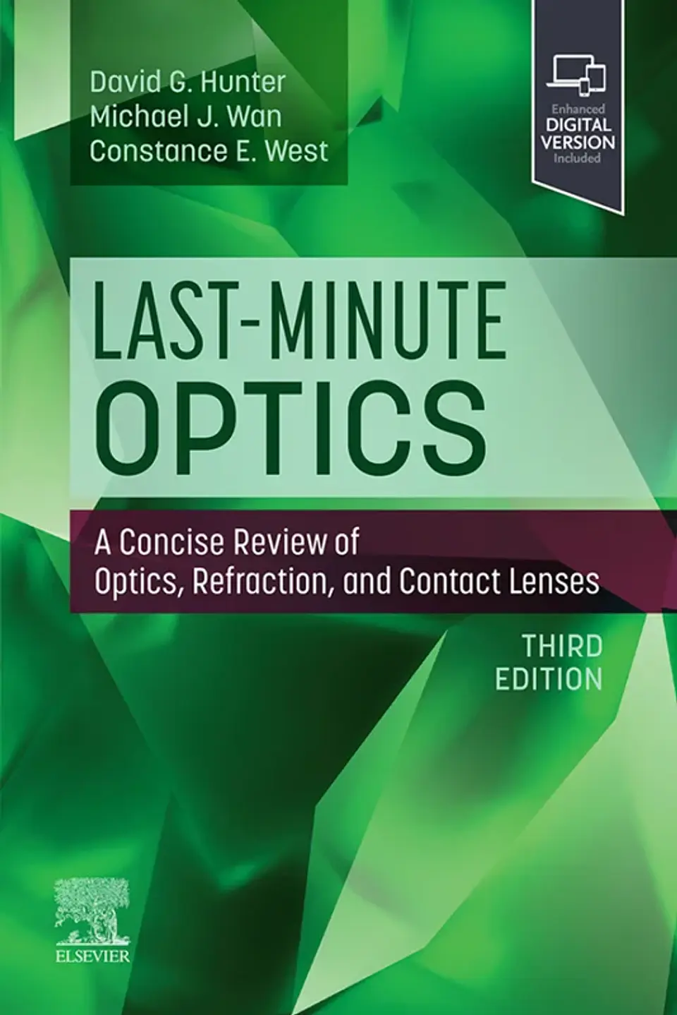 Last-Minute Optics: A Concise Review of Optics, Refraction, and Contact Lenses 3rd Edition 1