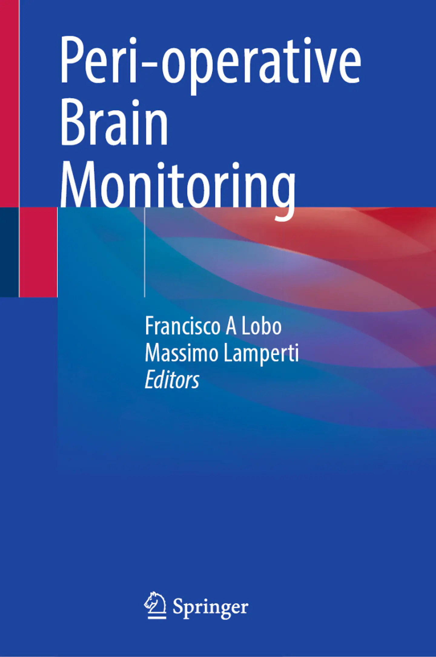 Peri-operative Brain Monitoring 1