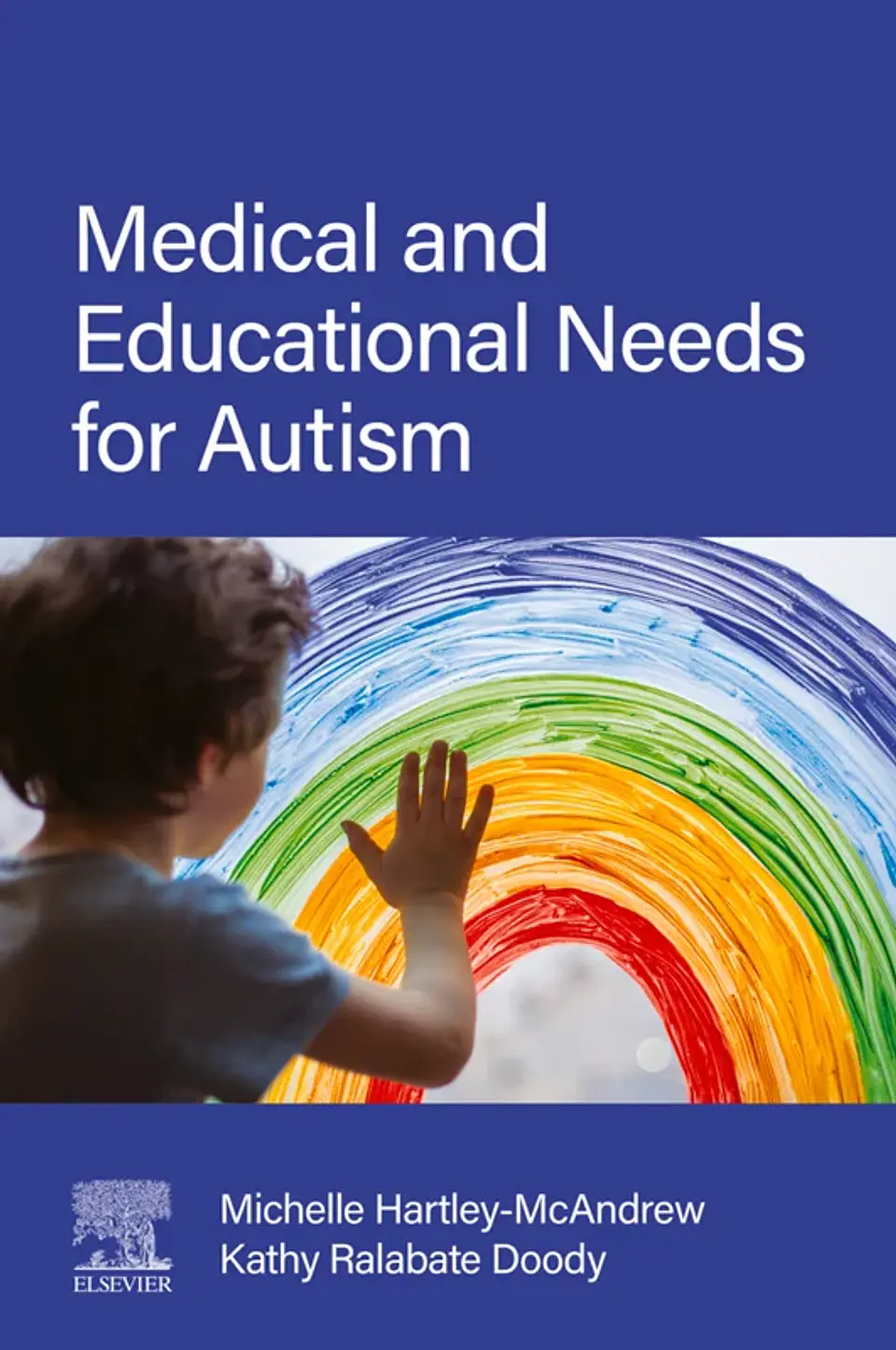 Medical and Educational Needs for Autism 1