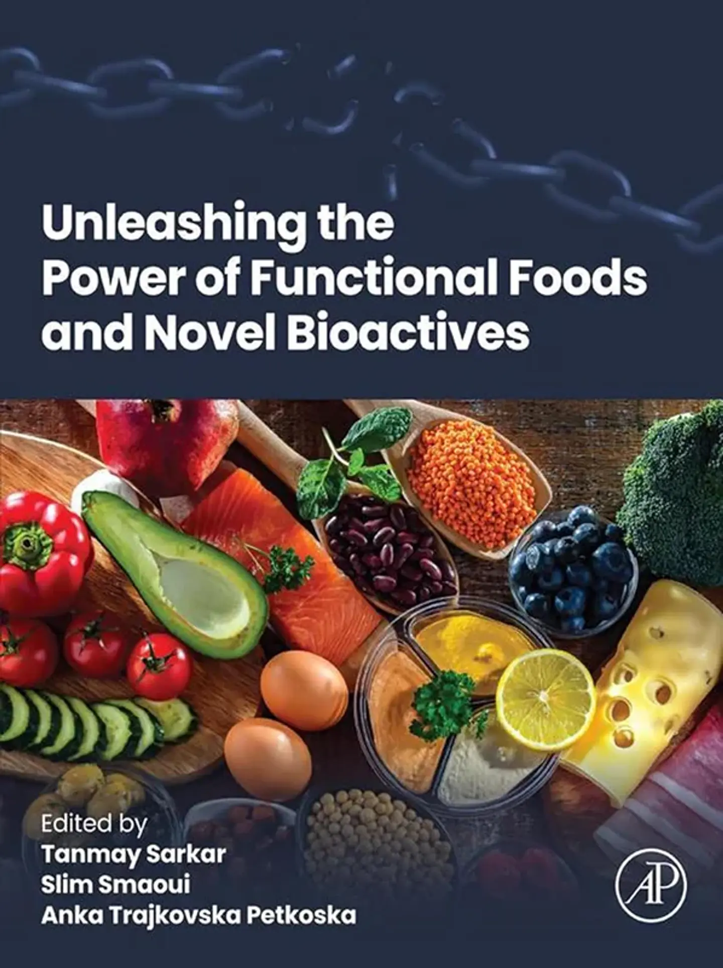 Unleashing the Power of Functional Foods and Novel Bioactives 1