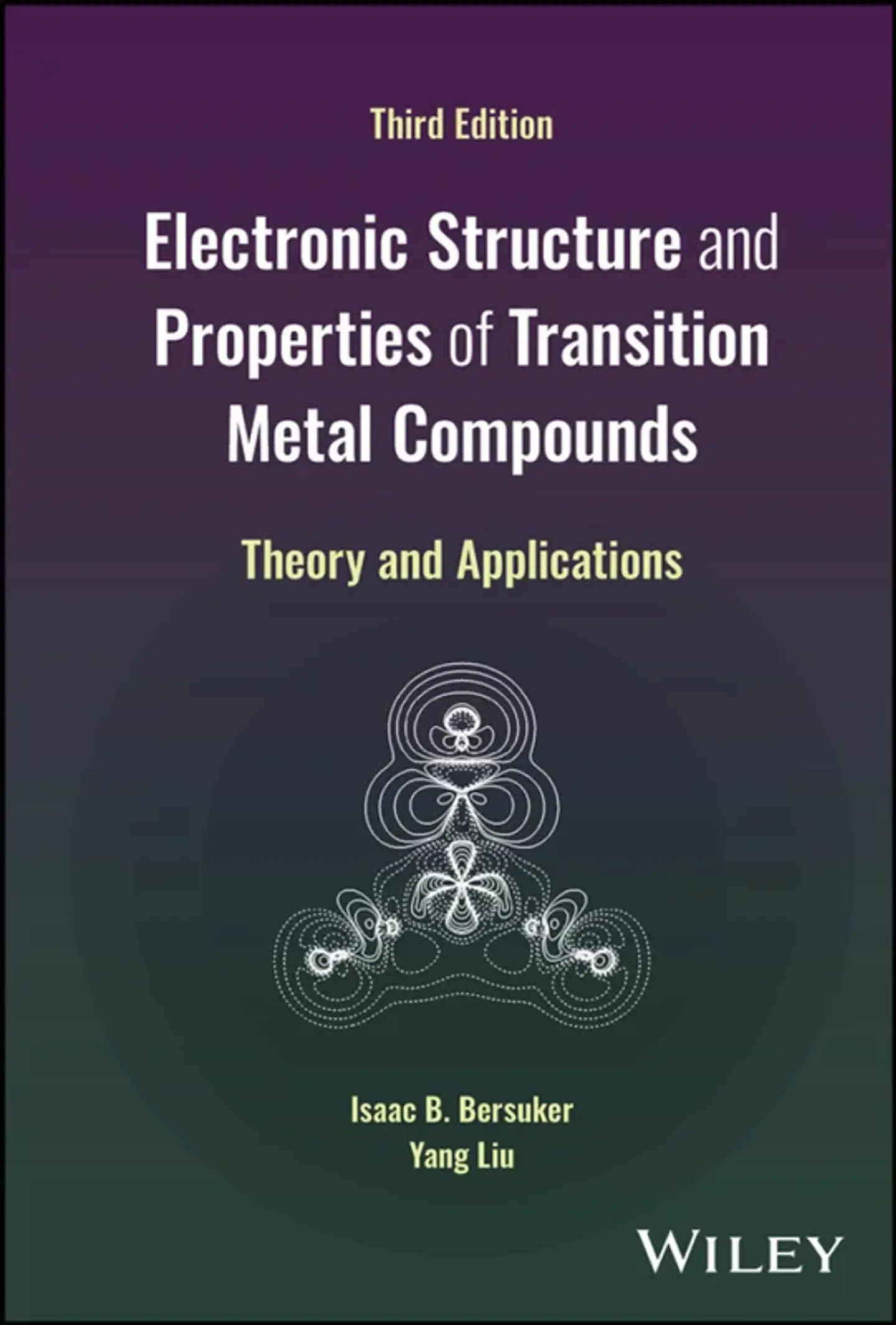 Electronic Structure and Properties of Transition Metal Compounds: Theory and Applications 3rd Edition 1