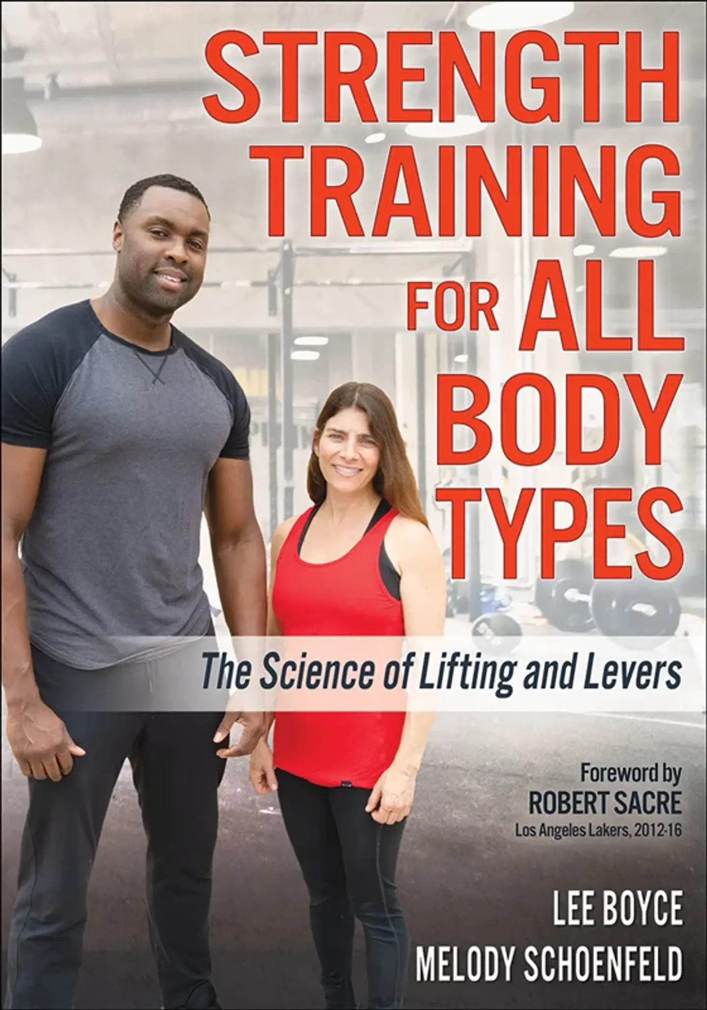 Strength Training for All Body Types: The Science of Lifting and Levers 1