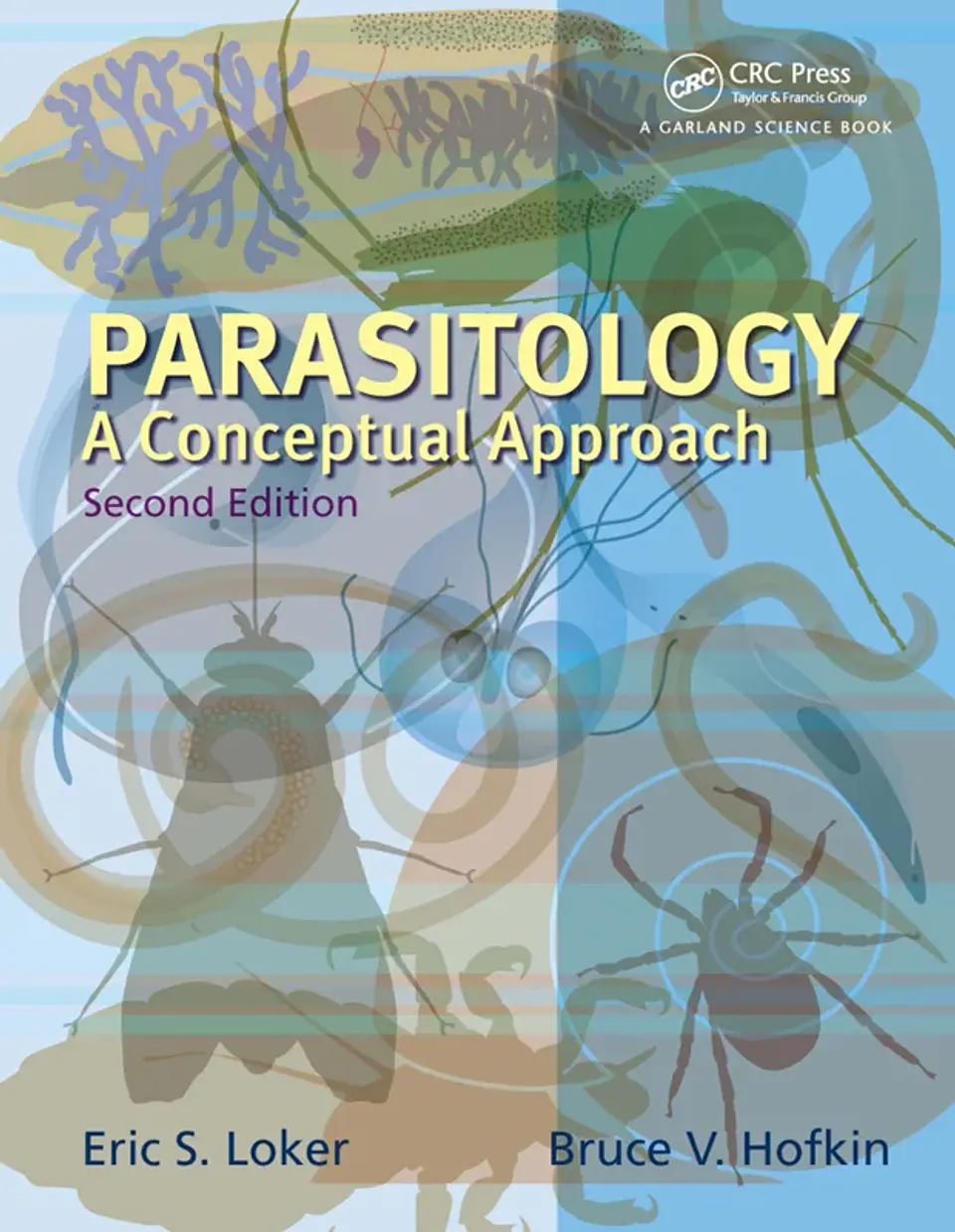 Parasitology: A Conceptual Approach 2nd Edition 1