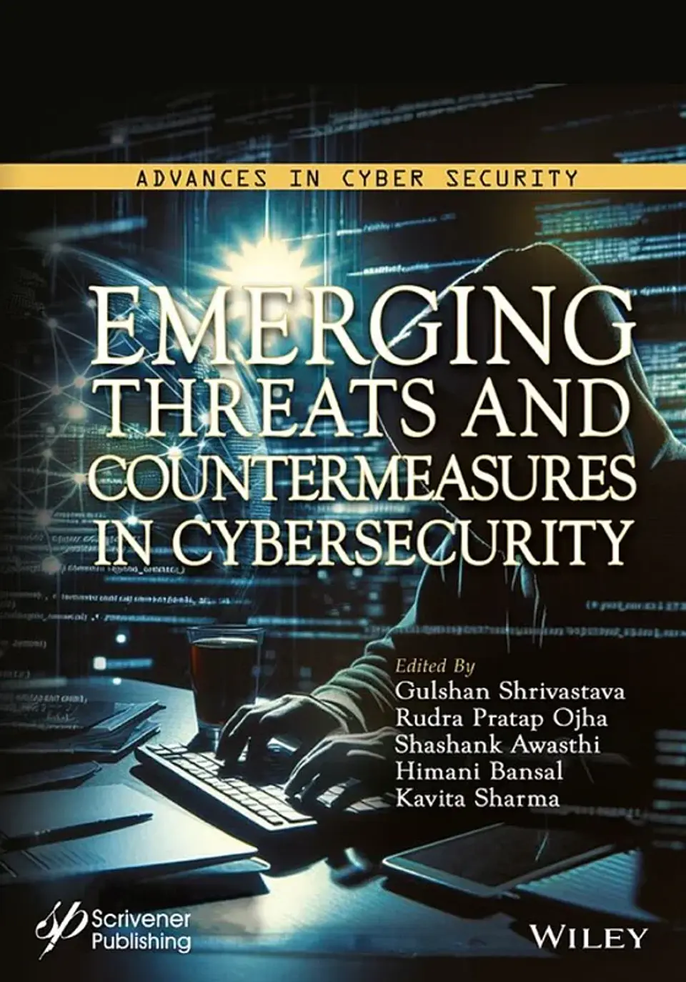 Emerging Threats and Countermeasures in Cybersecurity 1