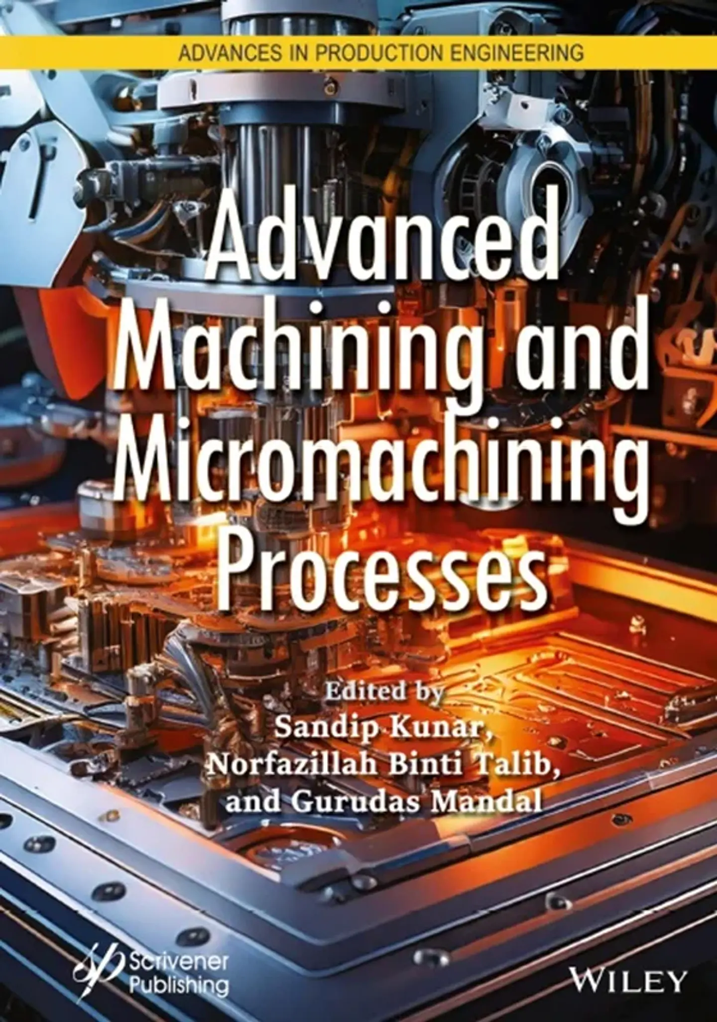 Advanced Machining and Micromachining Processes 1