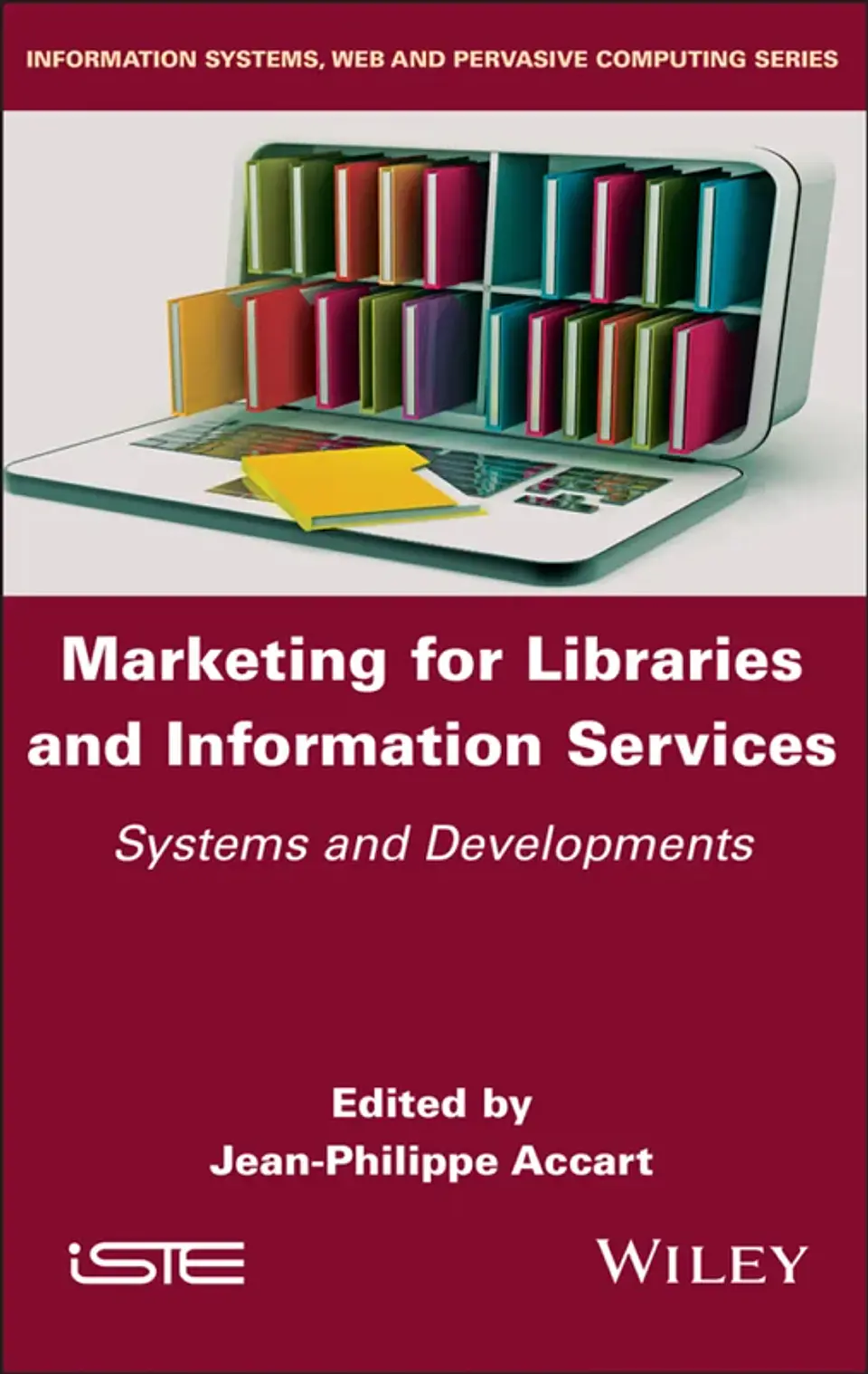 Marketing for Libraries and Information Services: Systems and Developments 1