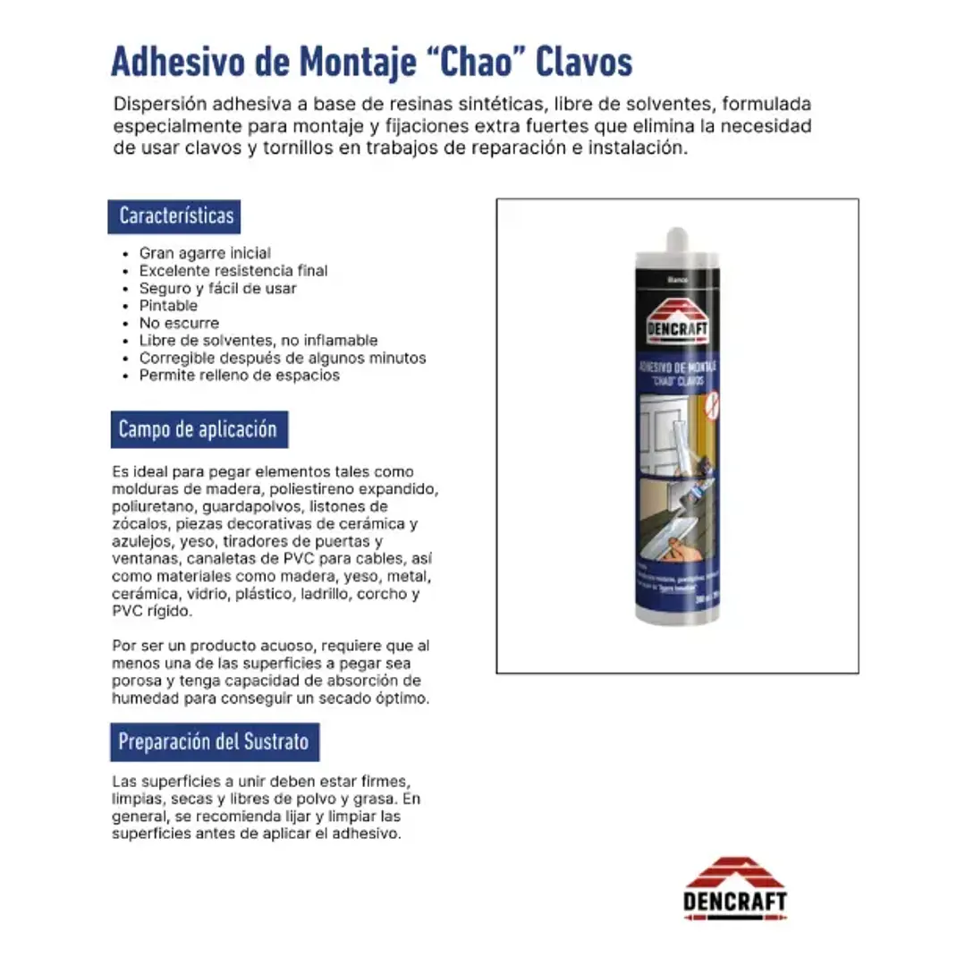 ADHESIVO DE MONTAJE CHAO CLAVOS BLANCO 300ML BLANCO DENCRAFT 1004 2