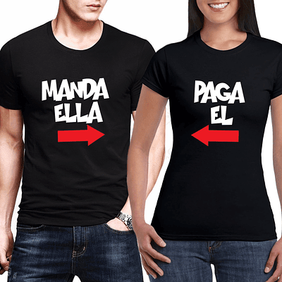 Camisetas Manda Ella - Paga El para Parejas