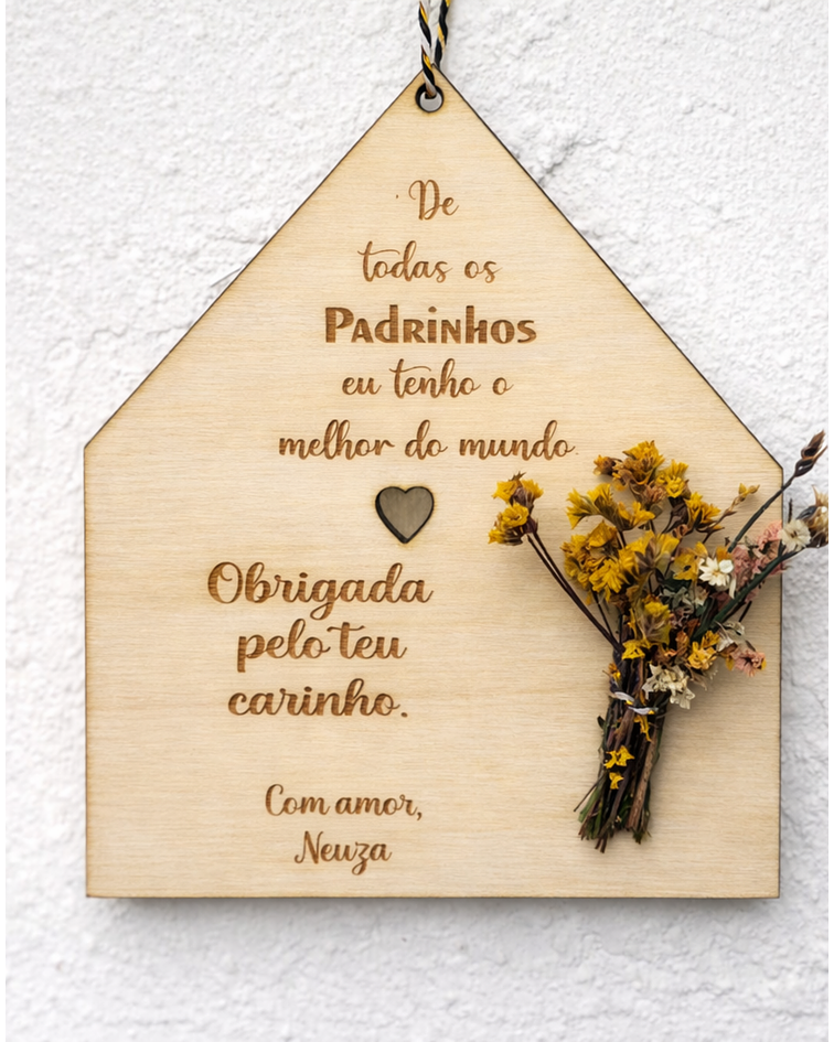 Placa de madeira com mensagem especial 