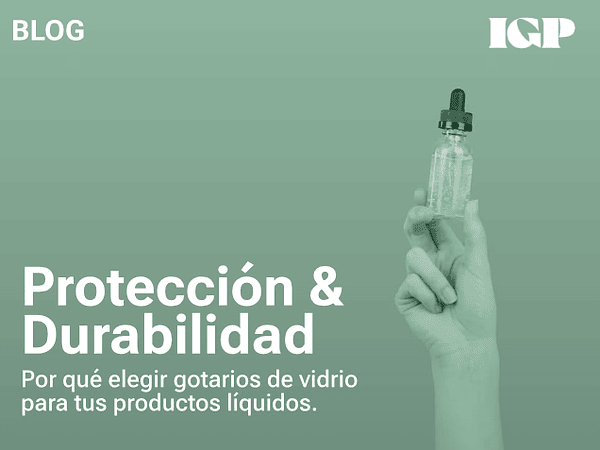 Protección y Durabilidad: Por qué Elegir Gotarios de Vidrio para tus Productos Líquidos
