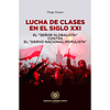 LUCHA DE CLASES EN EL SIGLO XXI