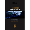 SENDEROS IDENTITARIOS