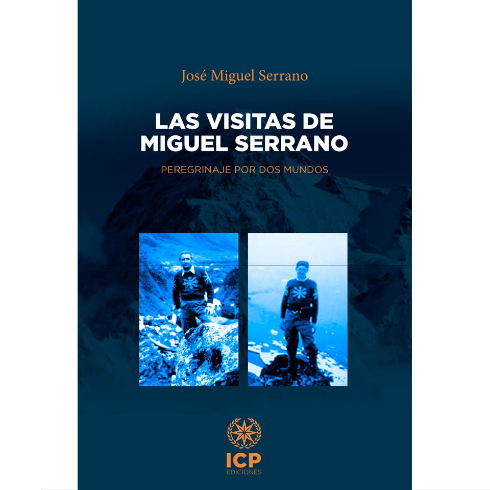 LAS VISITAS DE MIGUEL SERRANO