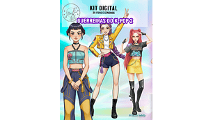 Guerreiras do K Pop 2