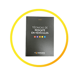 LIBRO TÉCNICAS DE RESCATE VEHICULAR ED. 2015