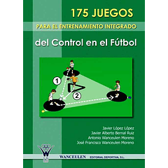 175 Juegos Para El Entrenamiento Integrado Del Control En El Fútbol