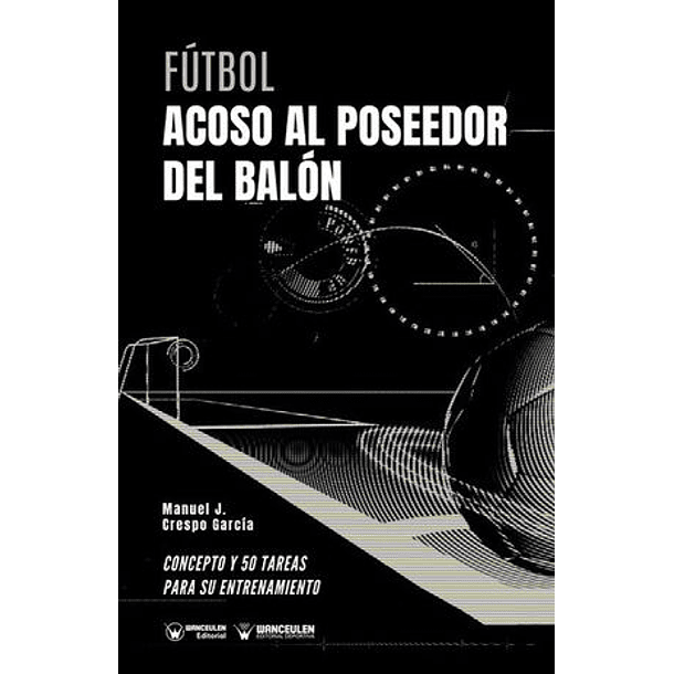 Fútbol: Acoso Al Poseedor Del Balón