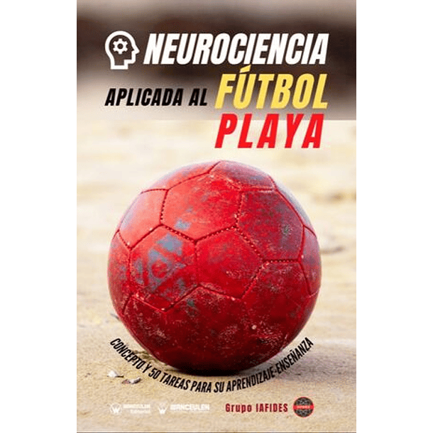 Neurociencia Aplicada Al Fútbol Playa