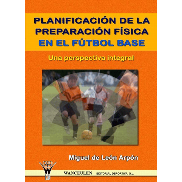 Preparación Física En El Fútbol Base