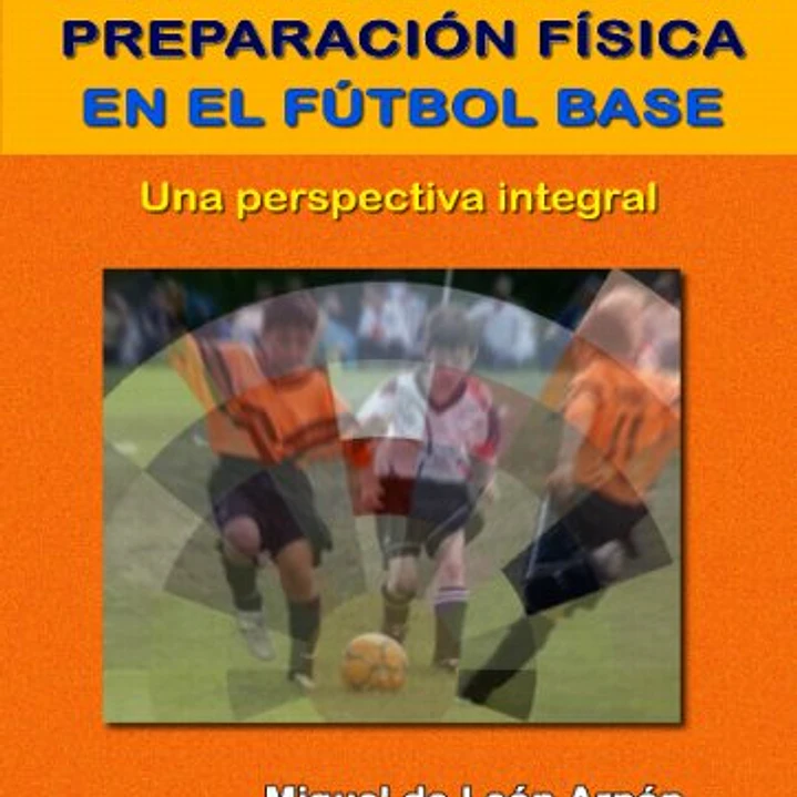 Preparación Física En El Fútbol Base 1