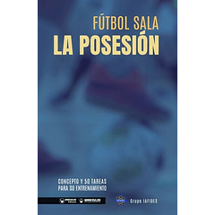 Fútbol Sala: La Posesión