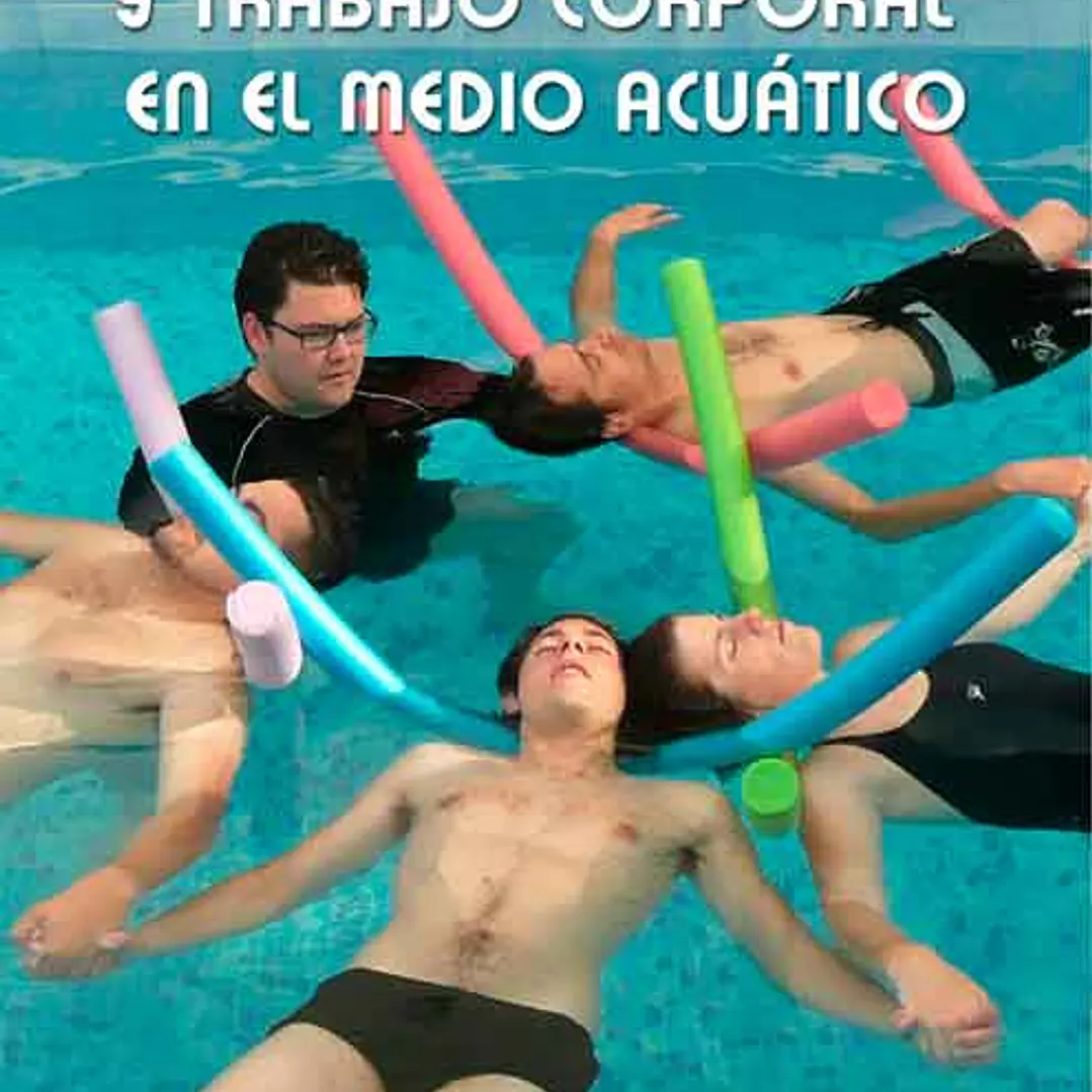 Técnicas De Relajación Y Trabajo Corporal En El Medio Acuático 1