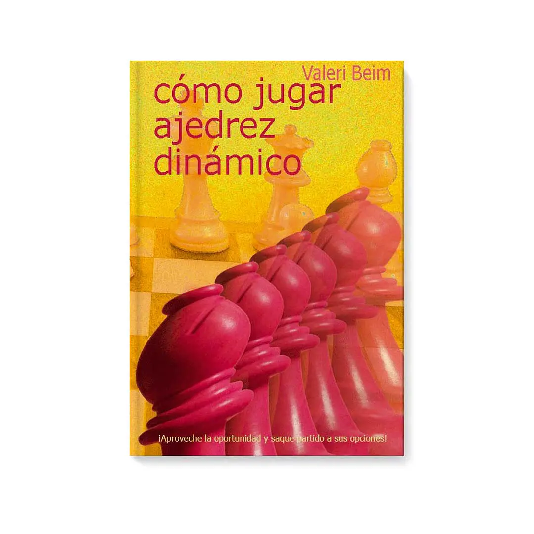 Cómo jugar ajedrez dinámico - Beim 1