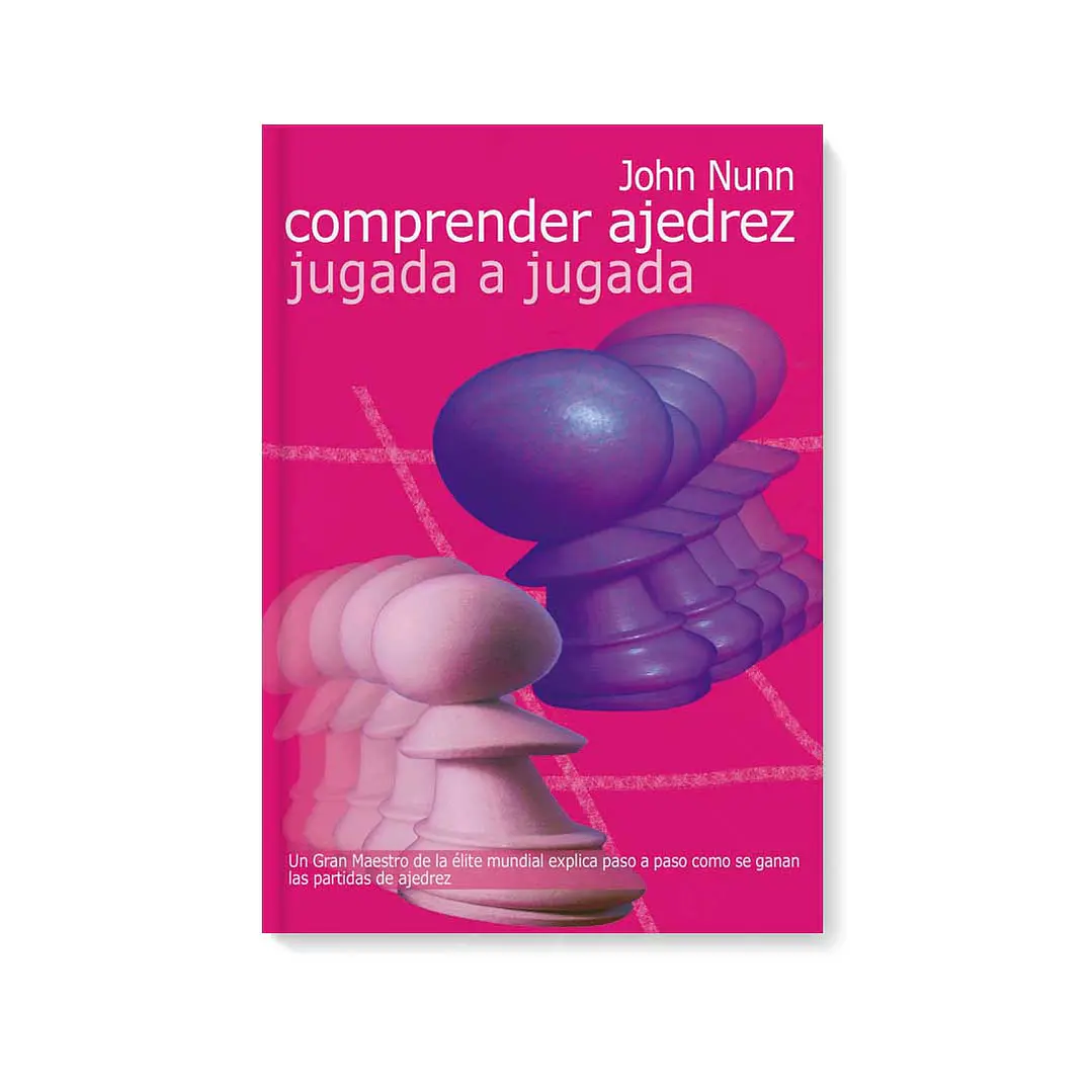 Comprender ajedrez jugada a jugada 1