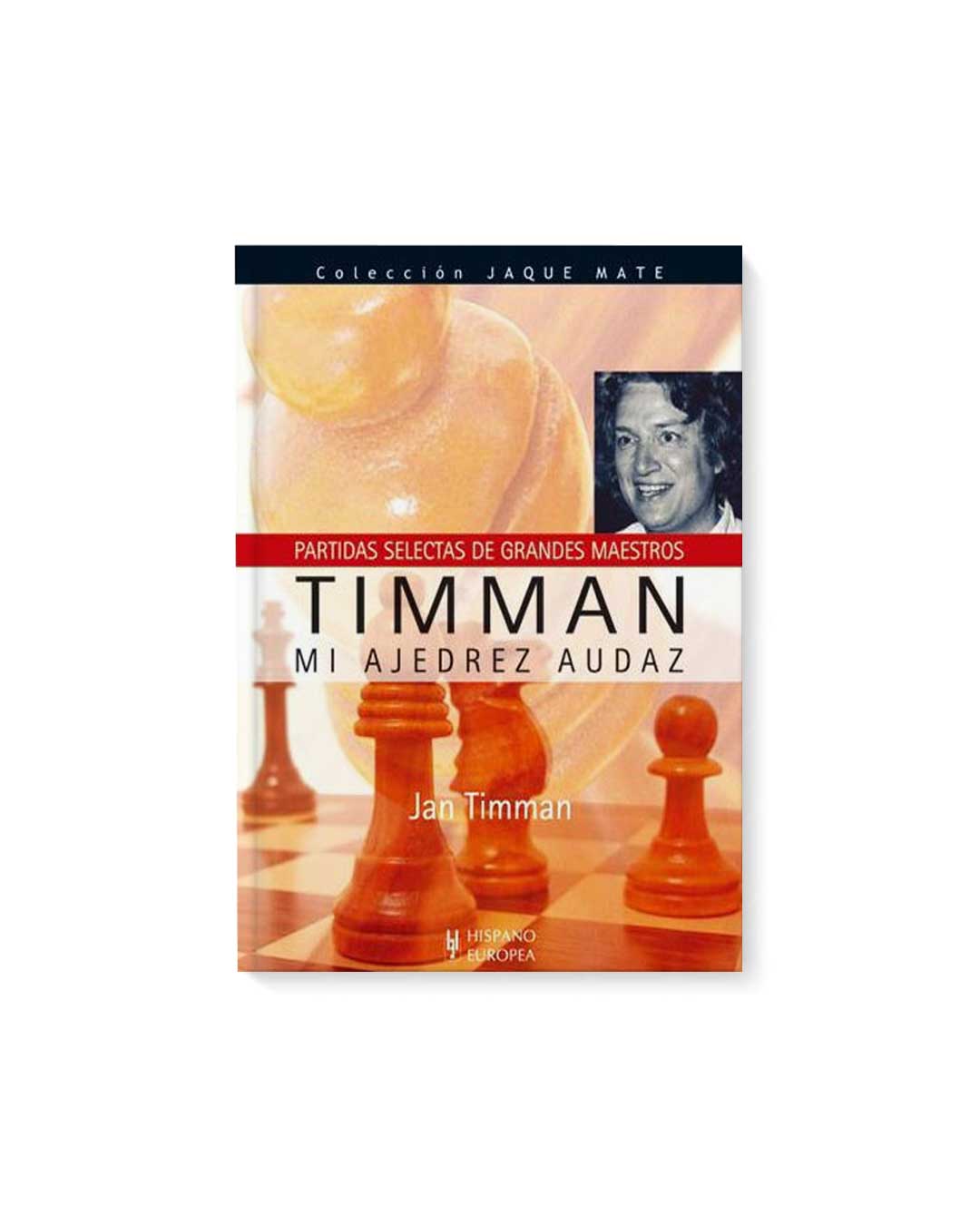 Timman - Mi ajedrez audaz