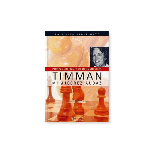 Timman - Mi ajedrez audaz