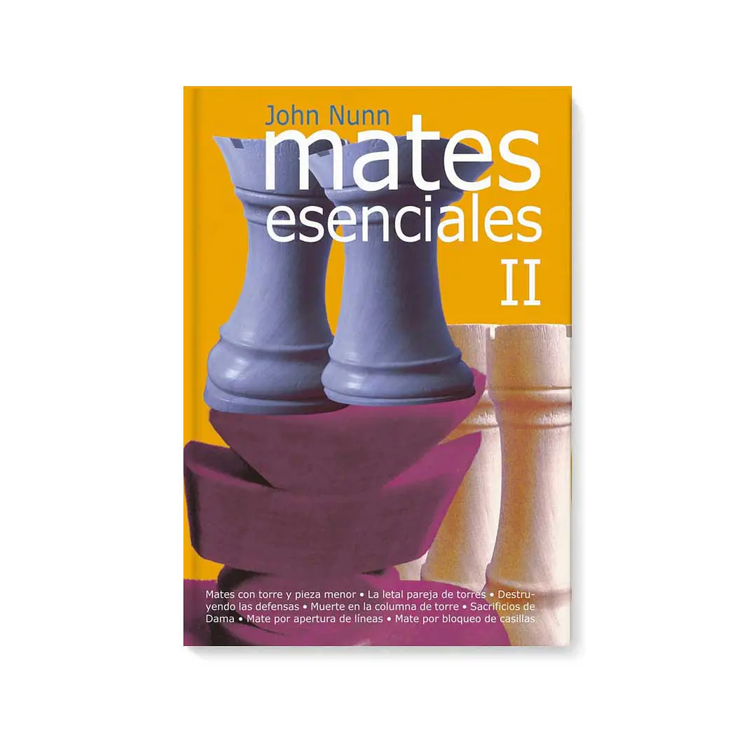 Mates esenciales - tomo 2 -  John Nunn 1
