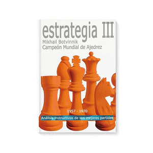Estrategia III - Botvinnik