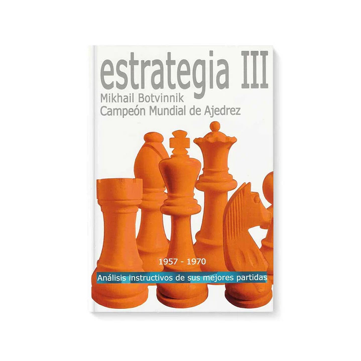 Estrategia III - Botvinnik 1