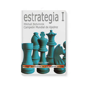 Estrategia I - Botvinnik