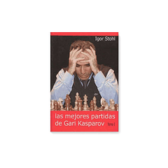 Las mejores partidas de Gary Kasparov parte 1 - Stohl