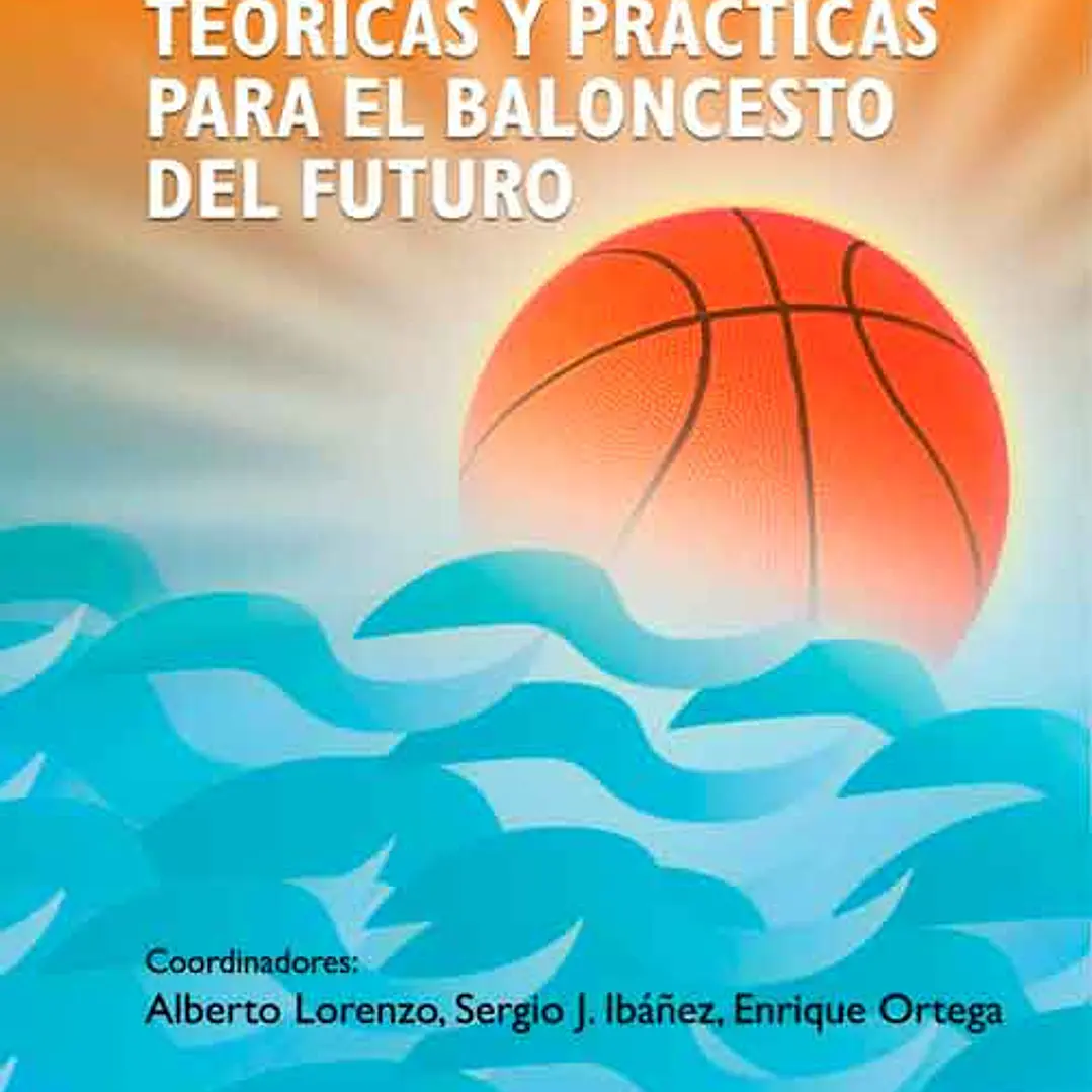 Aportaciones Teóricas Y Prácticas Para El Baloncesto Del Futuro 1
