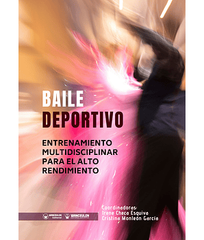 Baile Deportivo: Entrenamiento Multidisciplinar Para El Alto Rendimiento