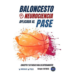 Baloncesto: Neurociencia Aplicada Al Pase